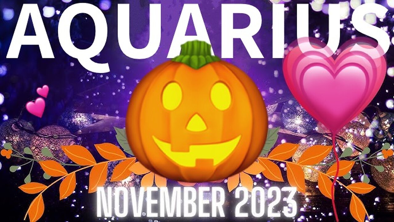 AQUARIUS ♒️ November 2023 💓 𝓛𝓸𝓿𝓮 𝓡𝓮𝓪𝓭𝓲𝓷𝓰