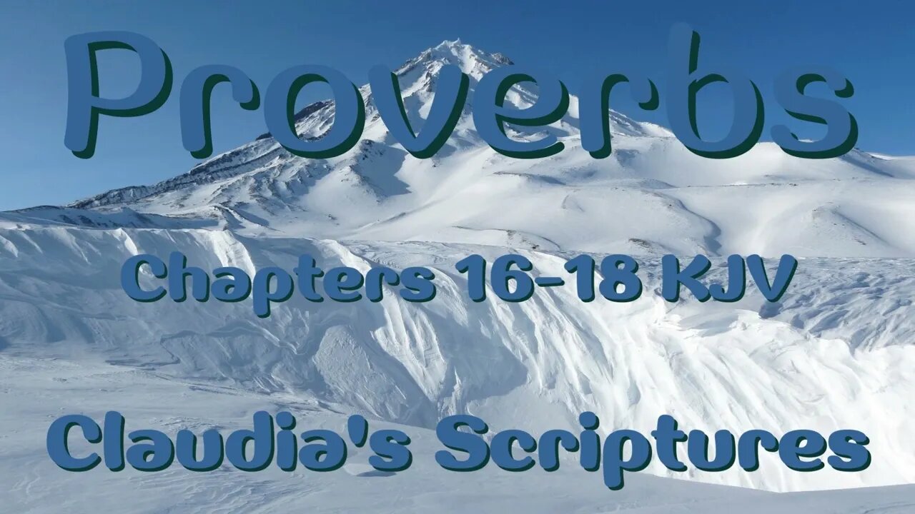 The Bible Series Bible Book Proverbs Chapters 16-18 Audio