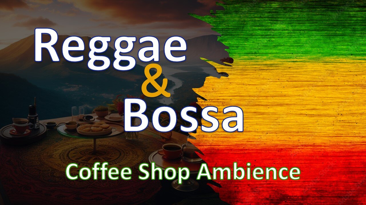 Bossa Nova and Reggae