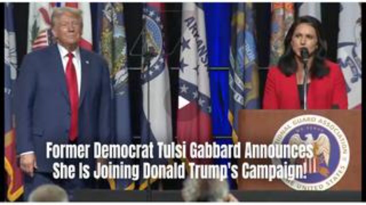 Former Democrat Tulsi Gabbard Announces She Is Joining Donald Trump's Campaign