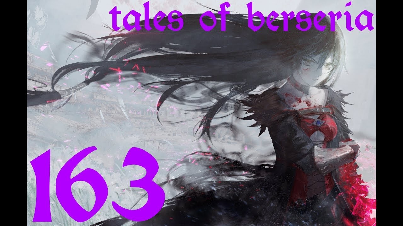 Tales of Berseria |163| En route vers la confrontation finale 8