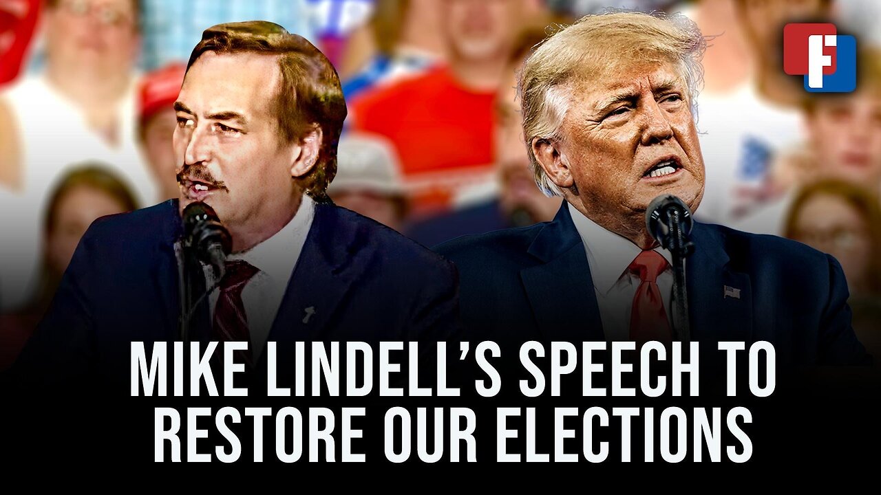 Mike Lindell's Speech to Restore Our Elections