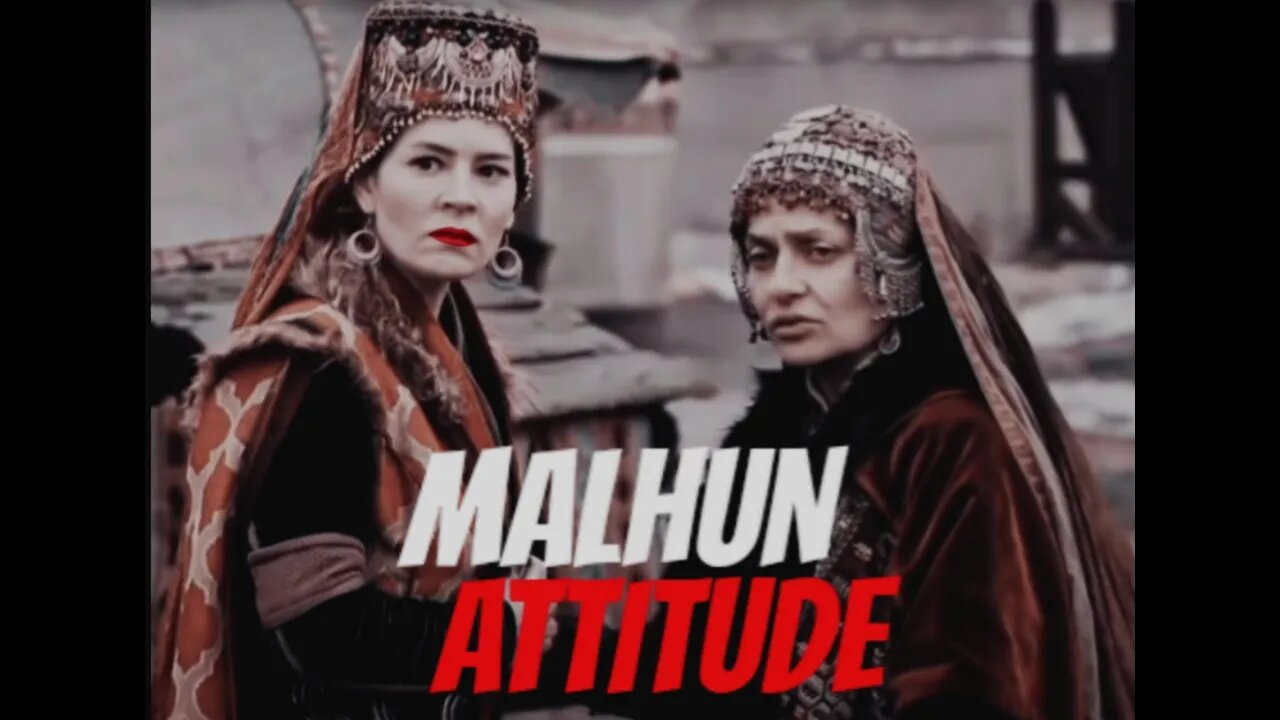 Malhun hatun attitude WhatsApp status