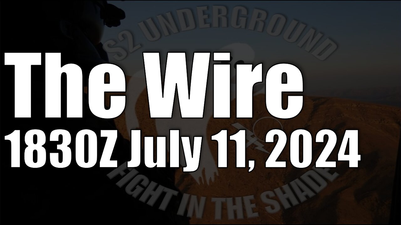 The Wire - July 11, 2024