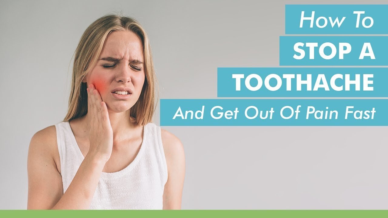 How To Stop A Toothache And Get Out Of Pain Fast.