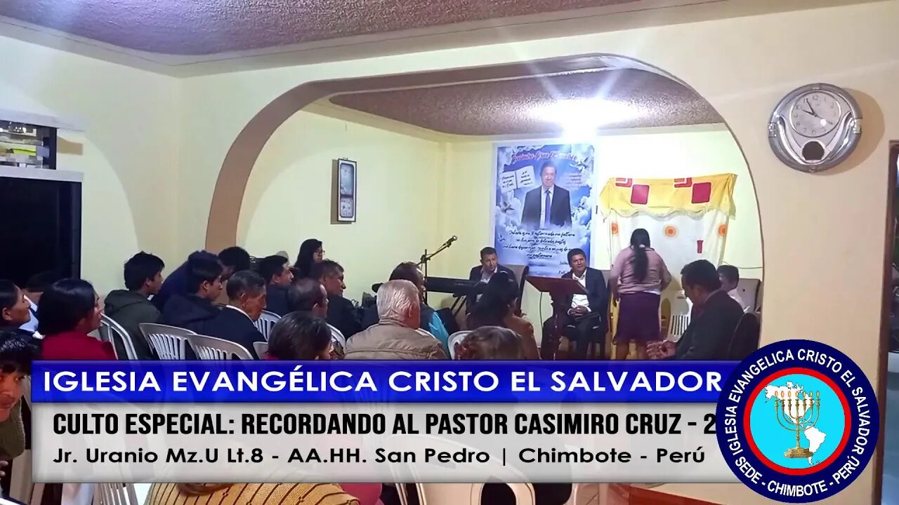 CULTO ESPECIAL: RECORDANDO AL PASTOR CASIMIRO CRUZ - 2