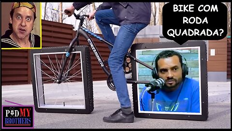 CHEGOU A BICICLETA COM RODAS QUADRADAS