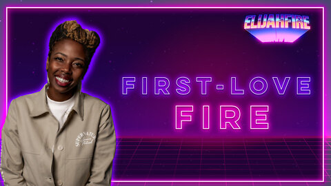 ElijahFire: Ep. 30 – JASMINE TATE “FIRST-LOVE FIRE”