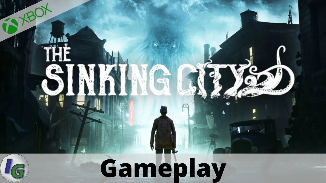The Sinking City Gameplay on Xbox Series X