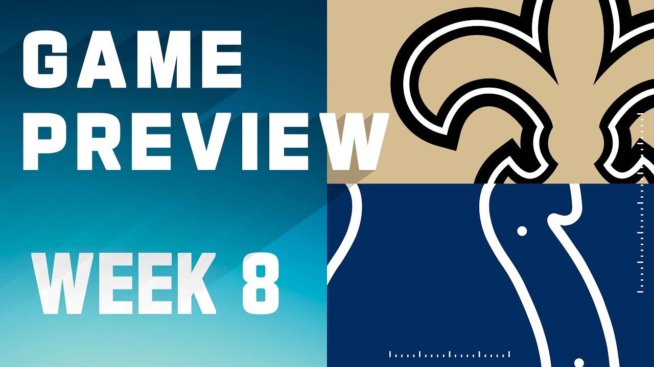 New Orleans Saints vs. Indianapolis Colts | 2023 Week 8 Game Preview