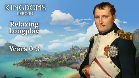 Kingdoms Reborn Relaxing Longplay - Duchies Faction (No Commentary) | Year 0 - 3