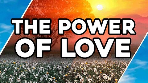 The Power Of Love
