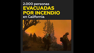 Incendio forestal amenaza Malibu y obliga a evacuar a miles