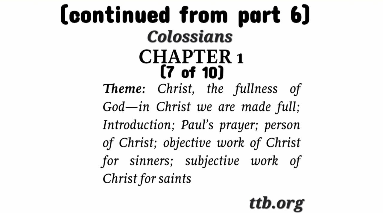 Colossians Chapter 1 (Bible Study) (7 of 10)