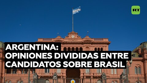 Candidatos presidenciales de Argentina tienen posturas opuestas acerca de las relaciones con Brasil