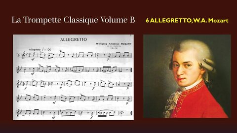 🎺🎺 La Trompette Classique Volume B - 06 (ALLEGRETTO, W.A. Mozart)