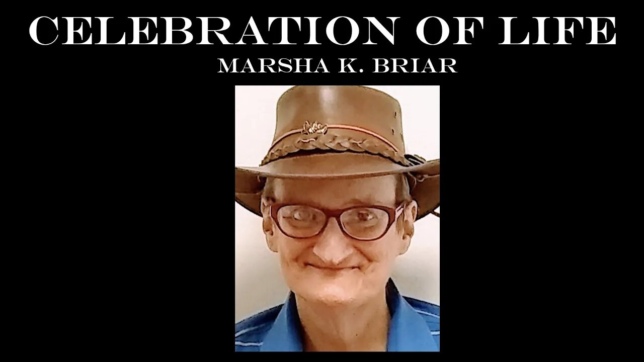 Marsha Briar's Celebration of life