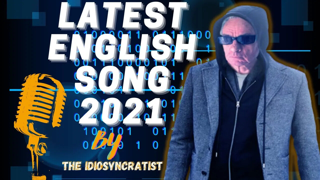 Latest English Song 2021 (2021 New Song) 😍 English Song 2021 The Idiosyncratist 🥰Music 2021 New So