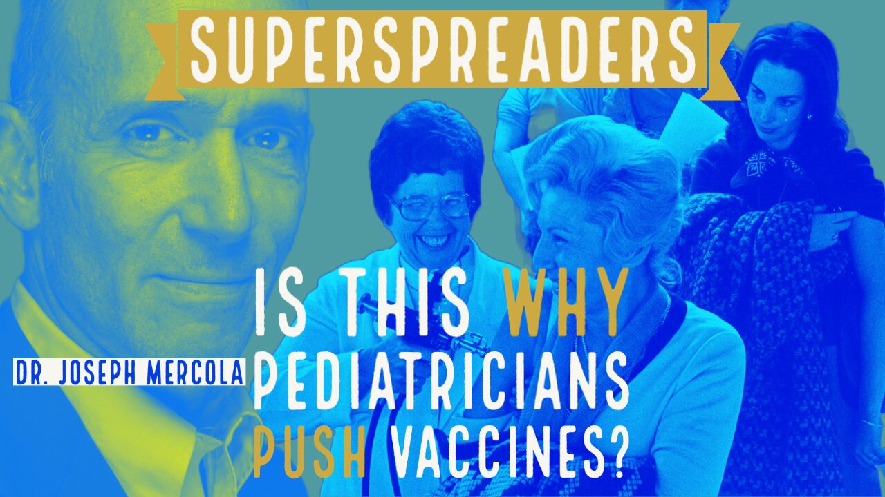 Is This Why Pediatricians Push Vaccines? - SPREADIT - Dr. Mercola