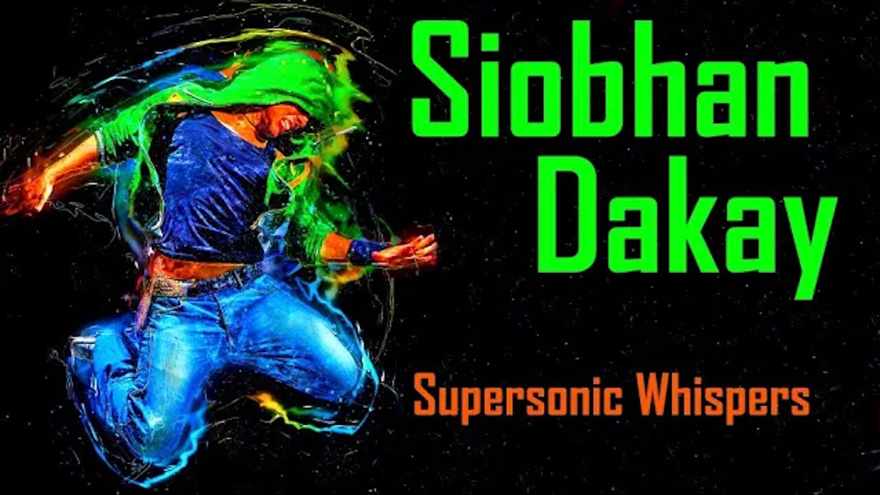 SUPERSONIC Whispers, by Siobhan Dakay (Electro POP Music)