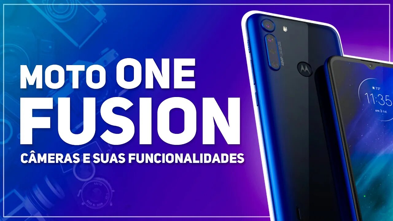 Moto ONE FUSION e SUAS INCRÍVEIS CÂMERAS! Conheça suas FUNCIONALIDADES!