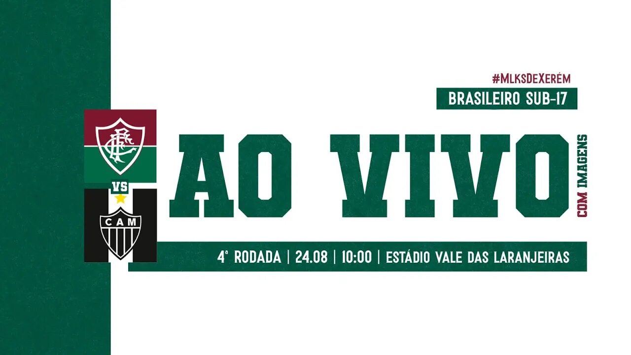 AO VIVO - FLUMINENSE x ATLÉTICO-MG | BRASILEIRÃO SUB-17