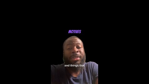 Motives #dayodman #people #reasons #motivation #eeyayyahh