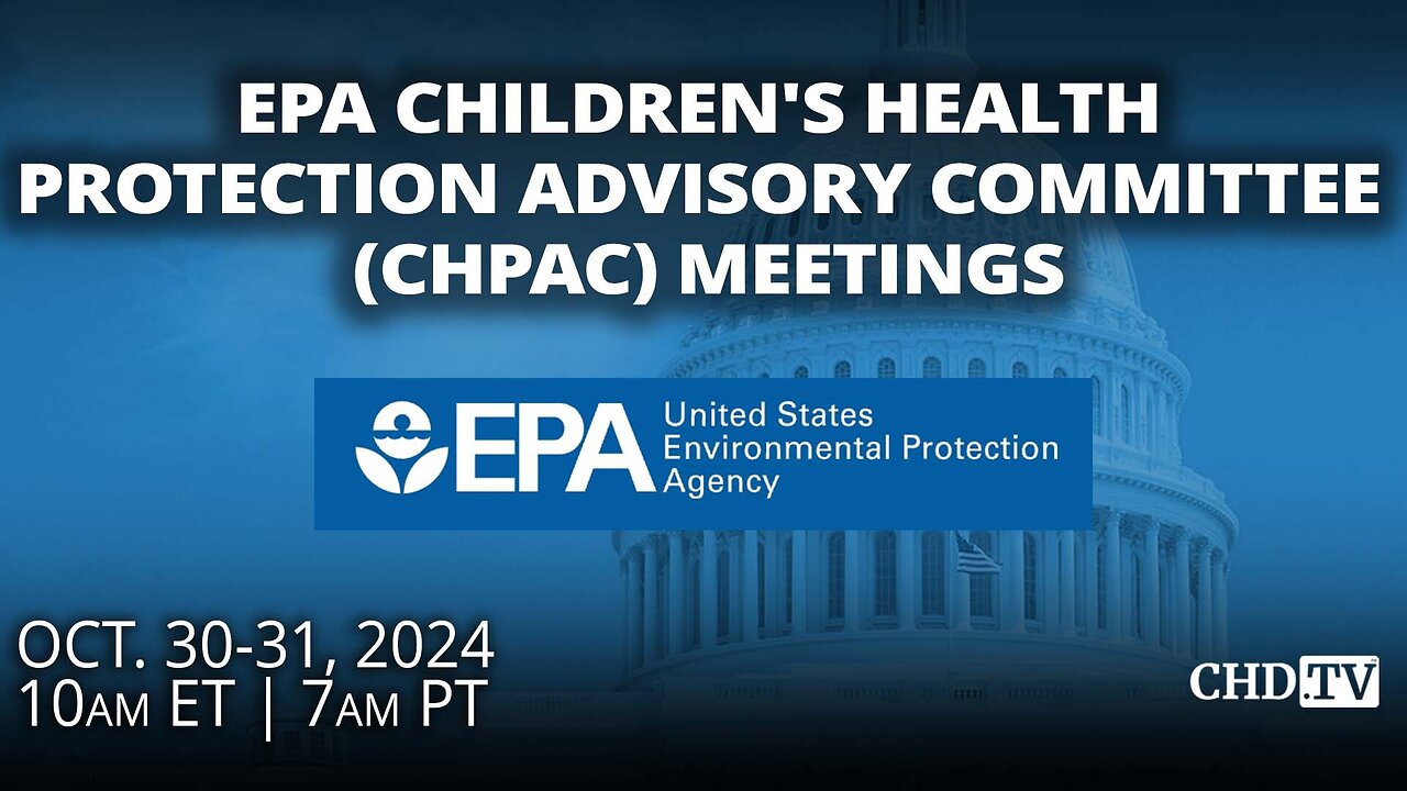 U.S. EPA Children’s Health Protection Advisory Committee Meeting | Oct. 30