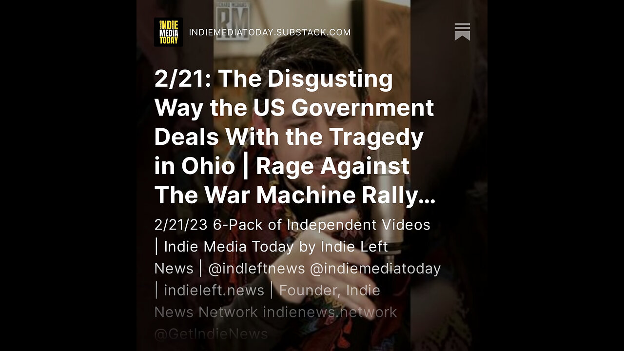 2/21: The Disgusting Way the US Government Deals With the Tragedy in Ohio | Rage Against War Rally +