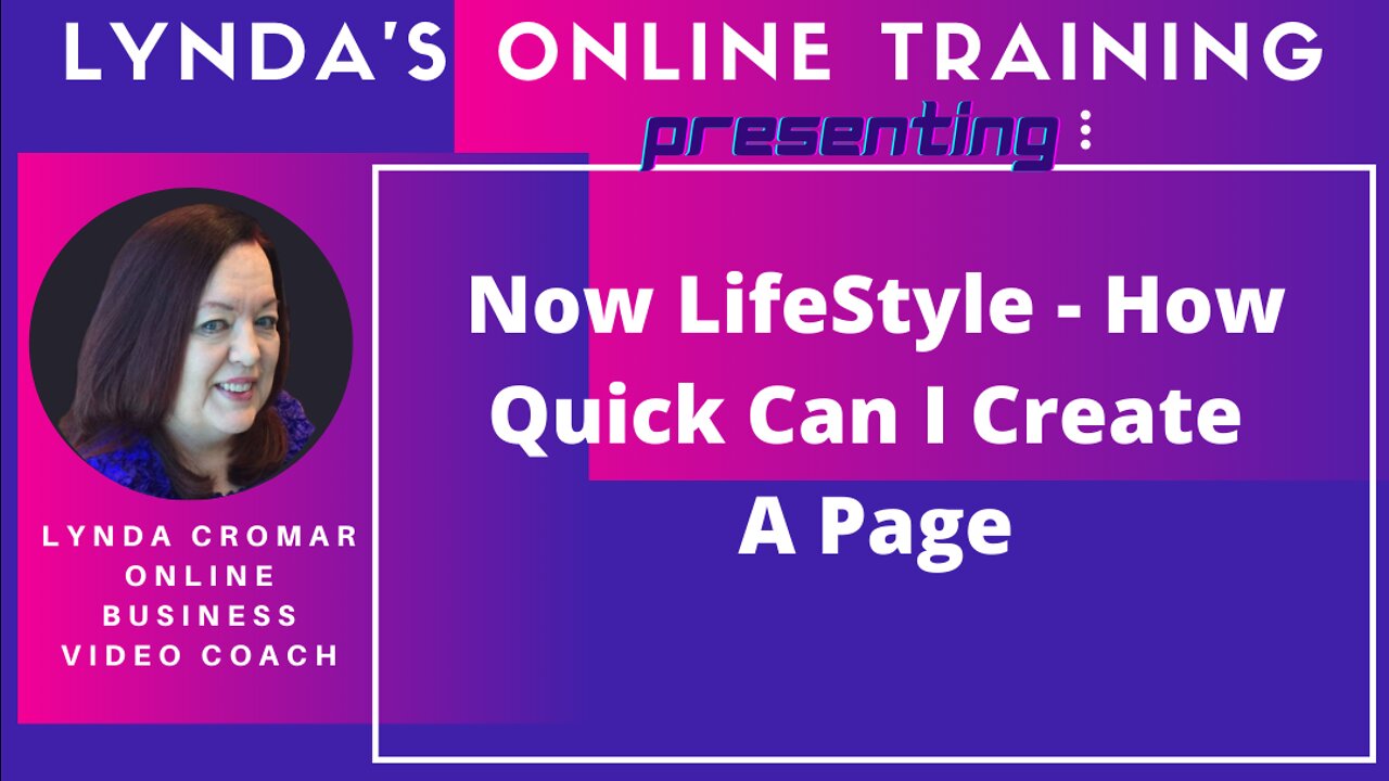 Now LifeStyle - How Quick Can I Create A Page
