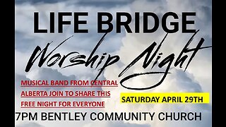 pART 2 LIFE BRIDGE aPRIL 29