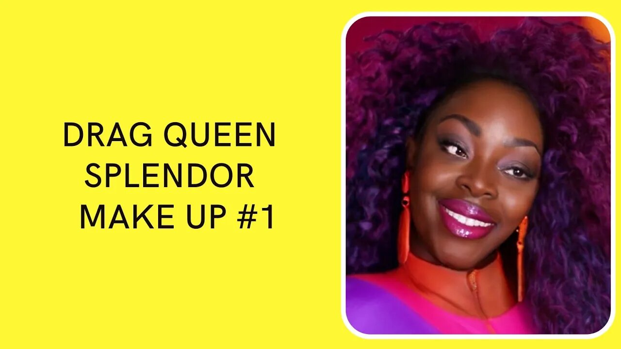 Drag Queen Splendor Beauty Make Up #1