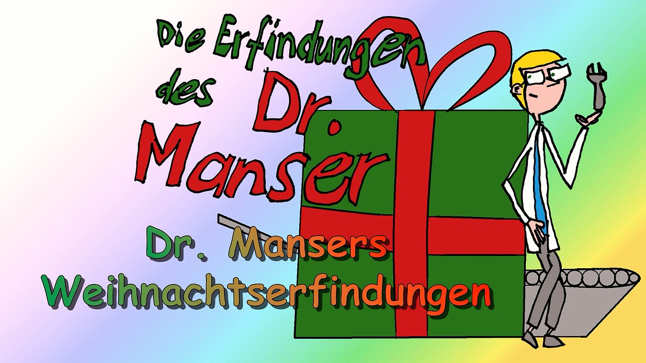 Die Erfindungen des Dr. Manser Shorts 04: Dr. Mansers Weihnachtserfindungen [Comic]