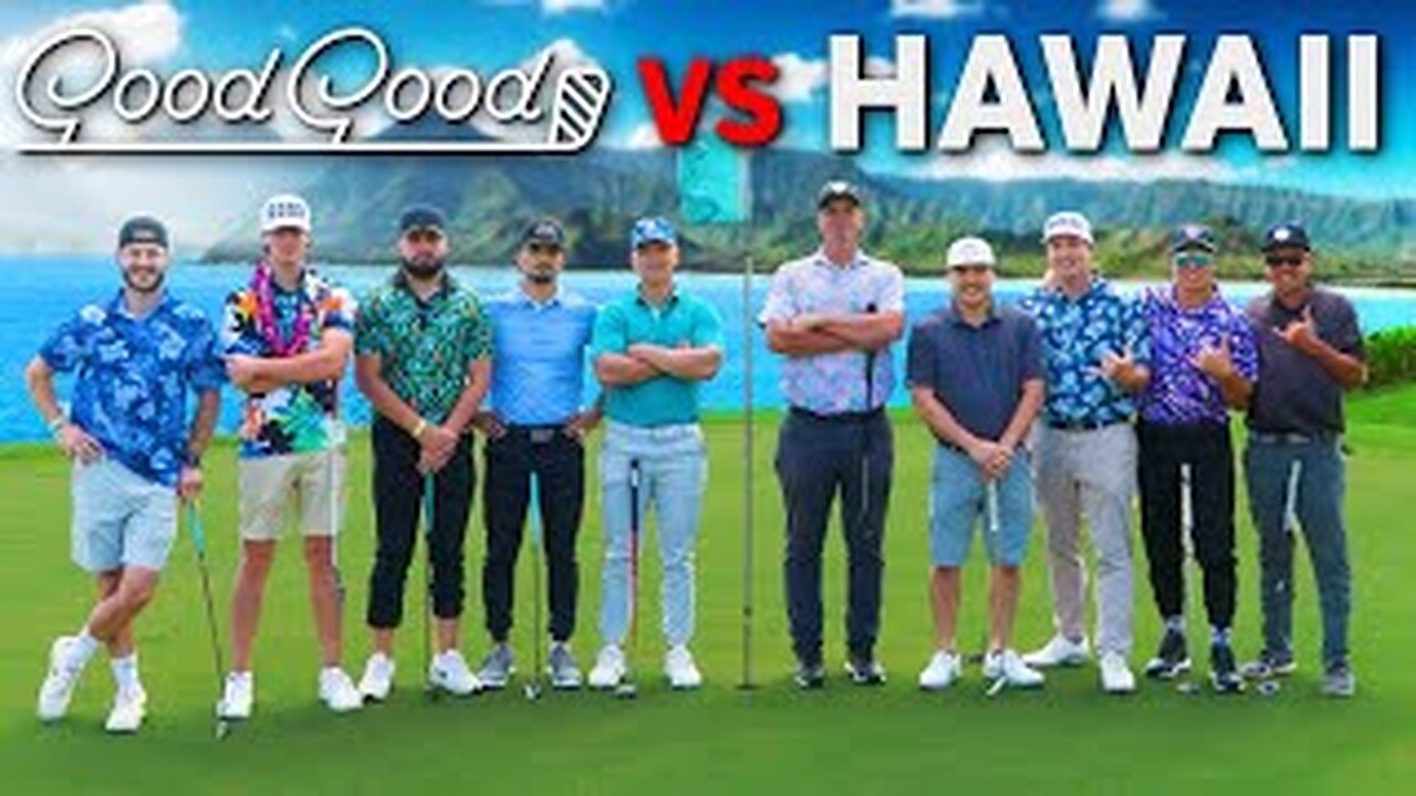 Hawaii VS Good Good