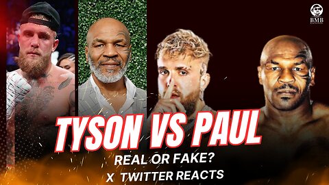 TYSON vs PAUL Netflix Real or Fake? X-Twitter reacts