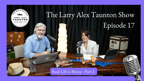 The Larry Alex Taunton Show #16-For Sinners Only: The Raw Reality of Sin, Repentance, & Forgiveness