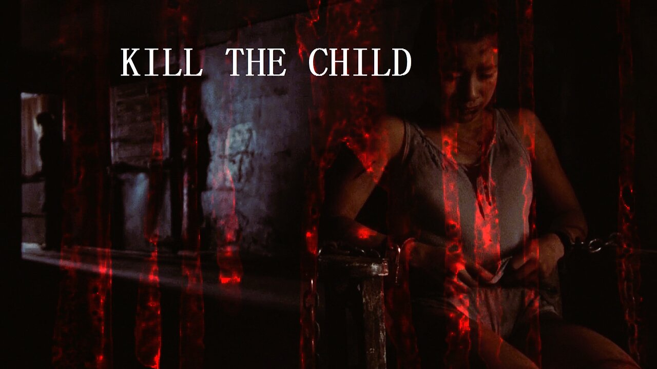 Kill the Child