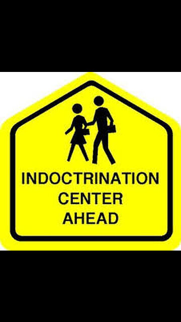 PUBLIC EDUCATION 12 YEARS INDOCTRINATION