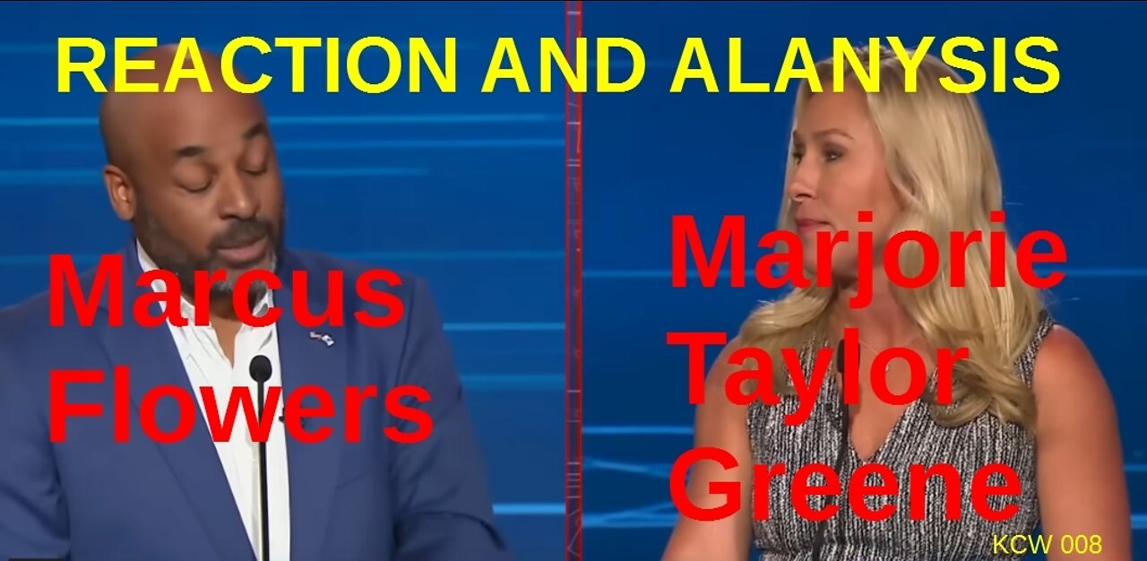 Analyzing the congressional debate between Marcus Flowers and Marjorie Taylor Greene - KCW_008