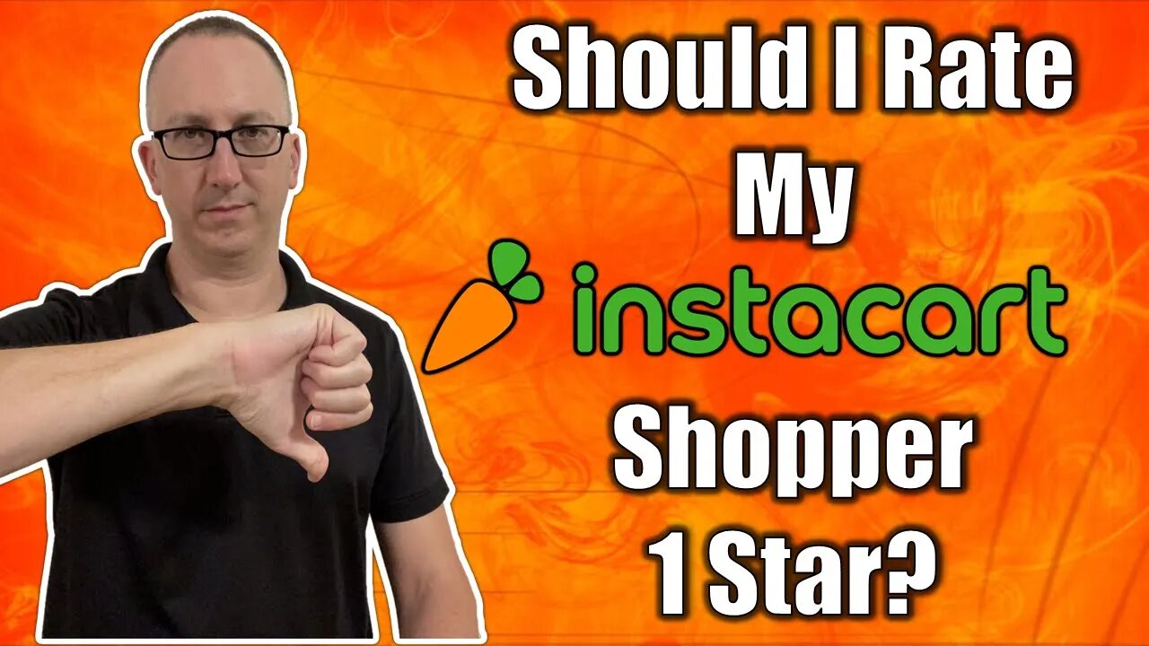 Should I Rate My Instacart Shopper 1 Star?