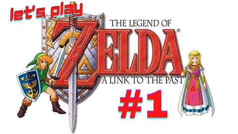 Let's Play - The Legend of Zelda: A Link to the Past Part 1 | The 3 Pendants