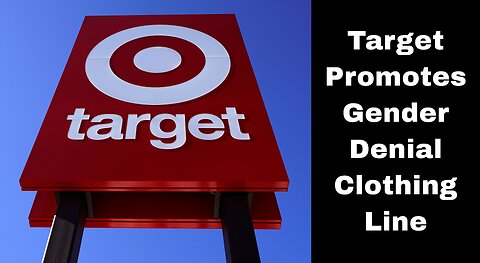 Target Promotes Biological Gender Denial Clothing Line