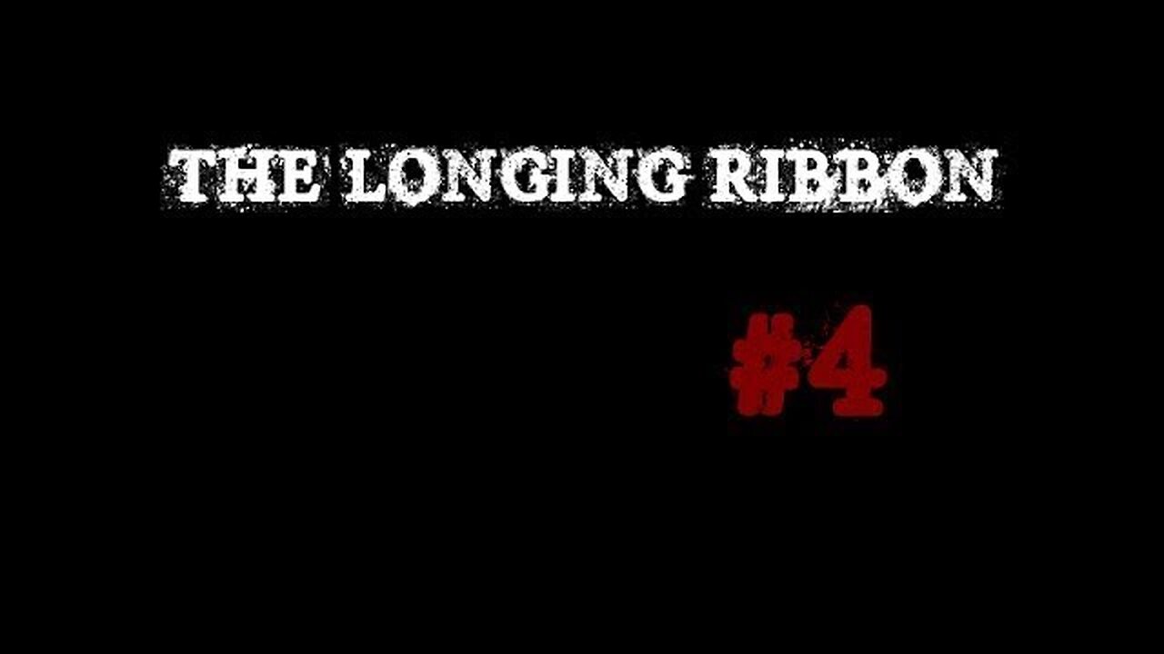 (Réupload) The Longing Ribbon |4| foutu clébard!