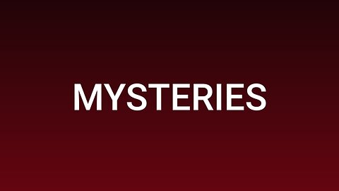 Mysteries