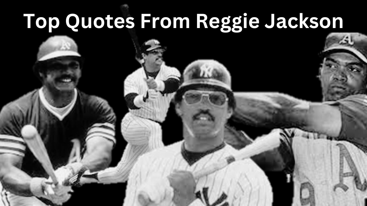 Reggie Jackson: The Art of Power and Baseball in His Words