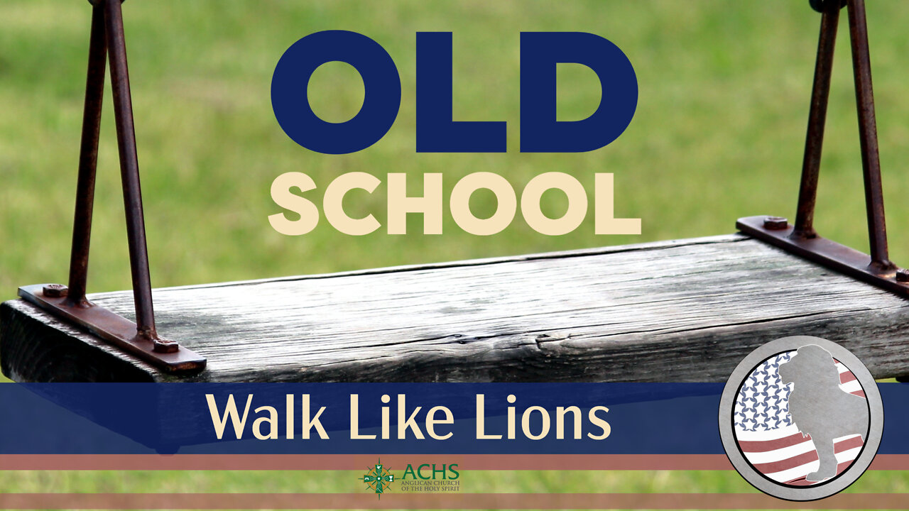 "Old School" Walk Like Lions Christian Daily Devotion with Chappy January 19, 2022