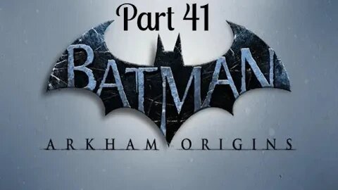 The First Bomb (Batman: Arkham Origins)