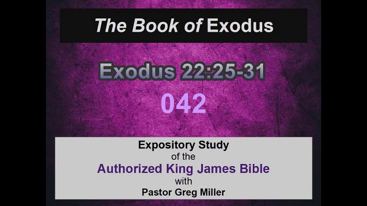 042 Exodus 22:25-31 (Exodus Studies)