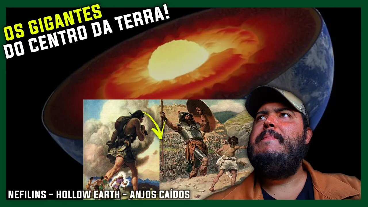 GIGANTES DO CENTRO DA TERRA