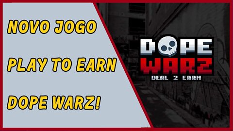 Dope Warz - Novo Jogo Play to Earn - Whitelist do token